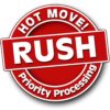 HOT MOVE Rush Priority Processing!
