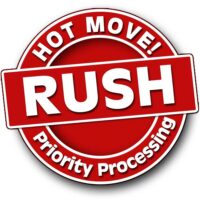 HOT MOVE Rush Priority Processing!